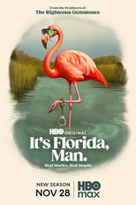 Só Acontece na Flórida. (2ª Temporada) (It's Florida, Man. (Season 2))