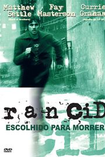 Poster de Filme Rancid: Escolhido Para Morrer (2004)