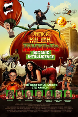 Attack of the Killer Tomatoes: Organic Intelligence (Attack of the Killer Tomatoes: Organic Intelligence)