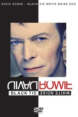 David Bowie - Black Tie White Noise (David Bowie: Black Tie White Noise)