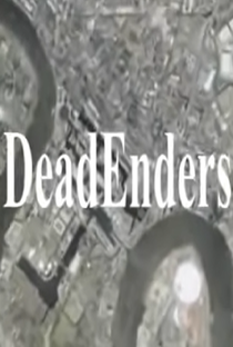 DeadEnders - Poster / Capa / Cartaz - Oficial 1