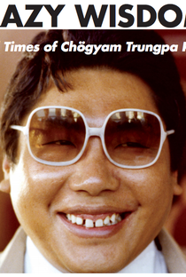 Louca Sabedoria- A Vida e os Tempos de Chogyam Trungpa - Poster / Capa / Cartaz - Oficial 1