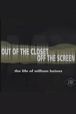 Out of the Closet, Off the Screen: The Life of William Haines (Out of the Closet, Off the Screen: The Life of William Haines)