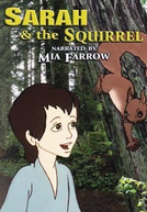 A Menina e o Esquilo (Sarah and the Squirrel)