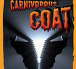 Terror of the Killer Carnivorous Coat