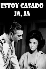 Estoy casado, ja, ja (Estoy casado, ja, ja)