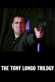 A Trilogia de Tony Longo - Poster / Capa / Cartaz - Oficial 1