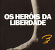 Heróis da Liberdade