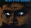 O Bandido dos Olhos Azuis