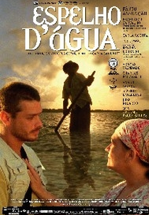 Espelho D'Água - Uma Viagem no Rio São Francisco (Espelho D'Água - Uma Viagem no Rio São Francisco)