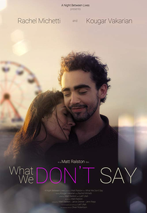 What We Don't Say (What We Don't Say)