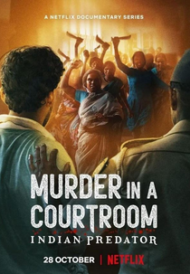 Assassinos Indianos: Morte no Tribunal (3ª Temporada) (Indian Predator: Murder in a Courtroom (Season 3))