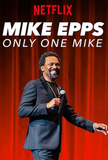 Mike Epps: Only One Mike - Poster / Capa / Cartaz - Oficial 1
