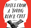 Notes From a Young Black Chef
