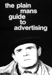 The Plain Man’s Guide to Advertising (The Plain Man’s Guide to Advertising)