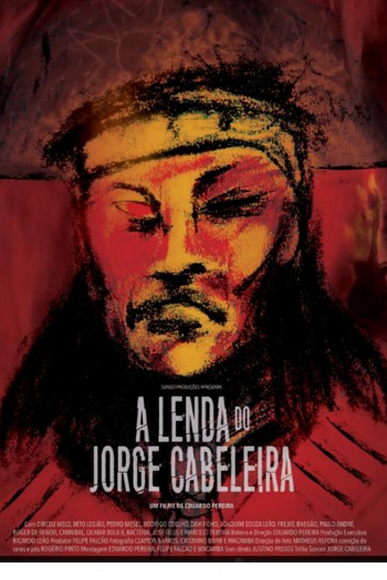 Poster de Filme A Lenda Do Jorge Cabeleira (2016)