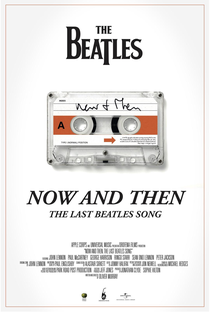 Now and Then: The Last Beatles Song - Poster / Capa / Cartaz - Oficial 2