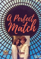 A Única Doadora (A Perfect Match)