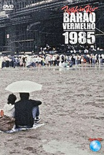 Barão Vermelho 1985 - Rock in Rio - Poster / Capa / Cartaz - Oficial 1
