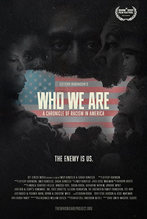 Who We Are: A Chronicle of Racism in America (2021 ) - Poster / Capa / Cartaz - Oficial 1