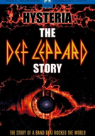 Hysteria - A História de Def Leppard (Hysteria -The Def Leppard Story)