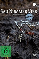 Sau Nummer vier. Ein Niederbayernkrimi (Sau Nummer vier. Ein Niederbayernkrimi)