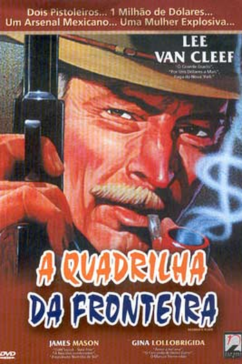  de Filme A Quadrilha da Fronteira (1971)