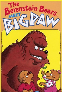 The Berenstain Bears Meet Bigpaw - Poster / Capa / Cartaz - Oficial 1