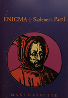 Enigma: Sadeness - Part I