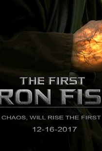 The First Iron Fist - Poster / Capa / Cartaz - Oficial 1