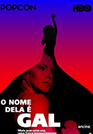 O Nome Dela é Gal (O Nome Dela é Gal)