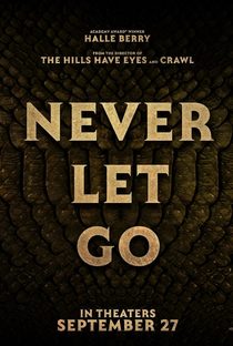 Never Let Go - Poster / Capa / Cartaz - Oficial 1
