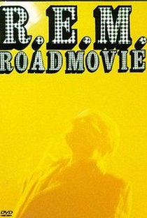 R.E.M. - Road Movie - Poster / Capa / Cartaz - Oficial 1