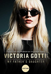 A Filha da Máfia (Victoria Gotti: My Father's Daughter)