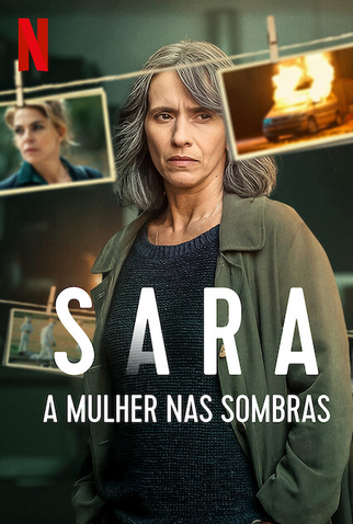 Poster 1 de Série Sara: A Mulher nas Sombras (1ª Temporada) (2025)