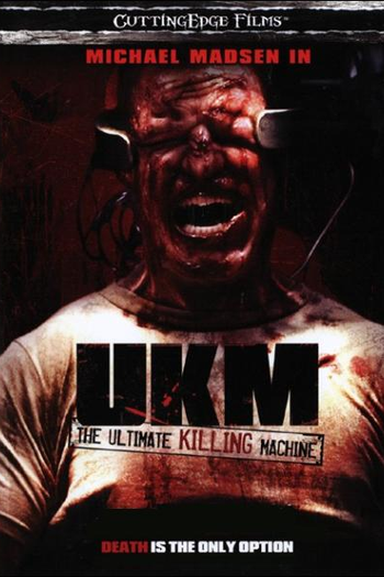 Poster de Filme UKM: The Ultimate Killing Machine (2006)