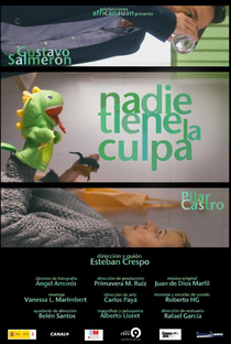 Nadie tiene la culpa - Poster / Capa / Cartaz - Oficial 1