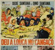 Deu a Louca no Cangaço