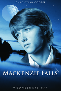 Mackenzie Falls (1ª Temporada) - Poster / Capa / Cartaz - Oficial 1