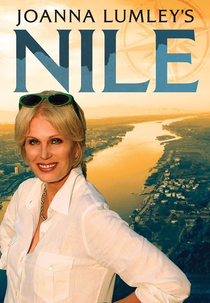 Joanna Lumley no Nilo (Joanna Lumley's Nile)