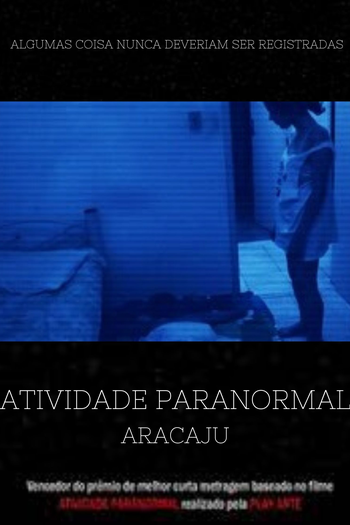  de Curta Atividade Paranormal Aracaju (2011)