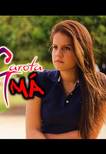 Garota Má (Garota Má)