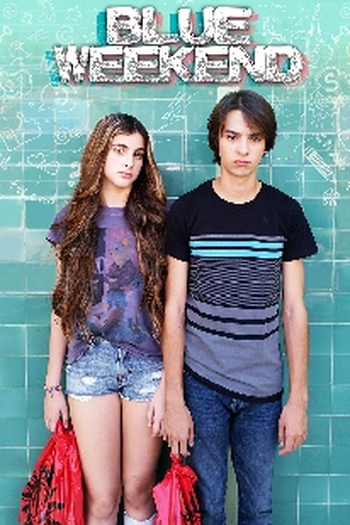Poster de Filme Blue Weekend (2017)
