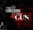 Cross and the Gun