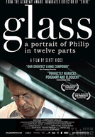 Glass: A Portrait of Philip in Twelve Parts (Glass: A Portrait of Philip in Twelve Parts)