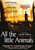 Todos São Animais (All The Little Animals)