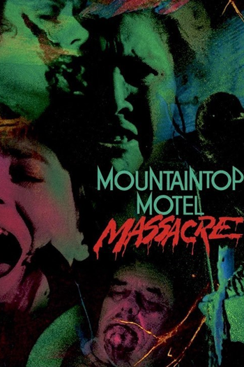  de Filme Mountaintop Motel Massacre (1983)