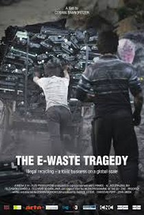 A Tragédia do Lixo Eletrônico - Poster / Capa / Cartaz - Oficial 1