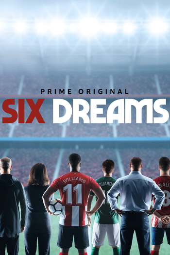  de Série Six Dreams (1ª Temporada) (2018)