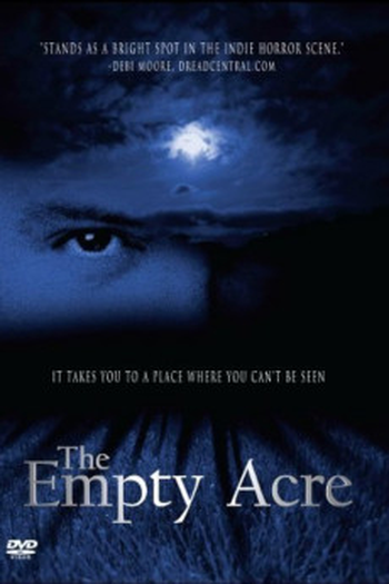 Poster de Filme The Empty Acre (2007)